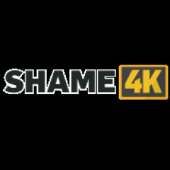 SHAME4K